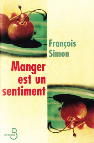 [Recettes, A lire 06] • Manger est un sentiment